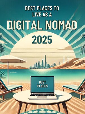 cover image of Best Places to Live as a Digital Nomad in 2025